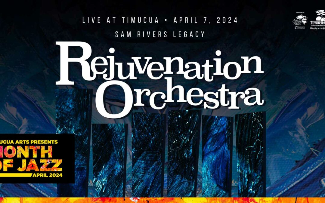 Rejuvenation Orchestra – Sam Rivers Legacy