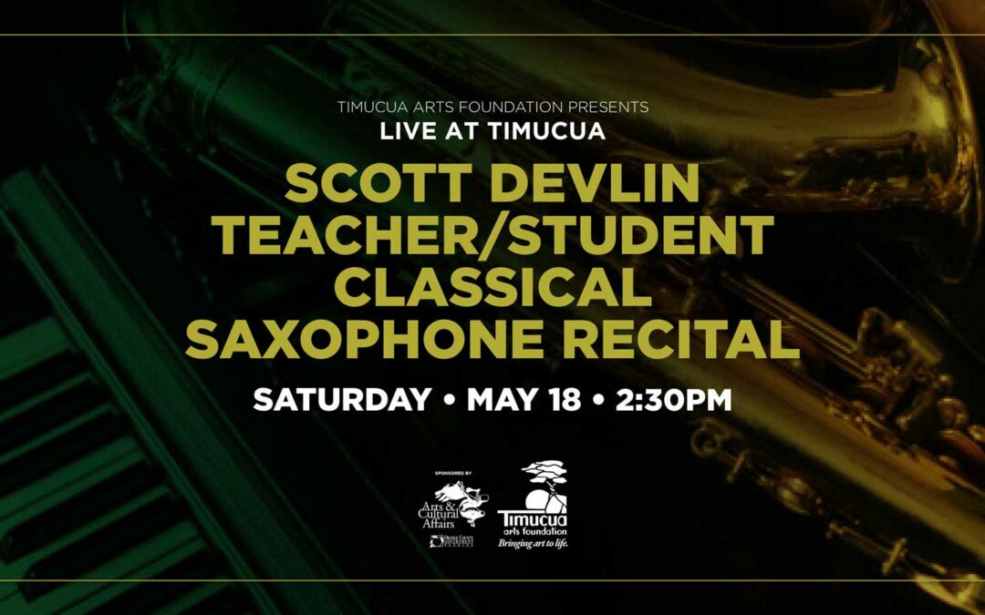 Scott Devlin Teacher/Student Classical Saxophone Recital